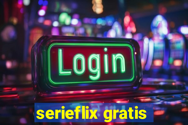 serieflix gratis